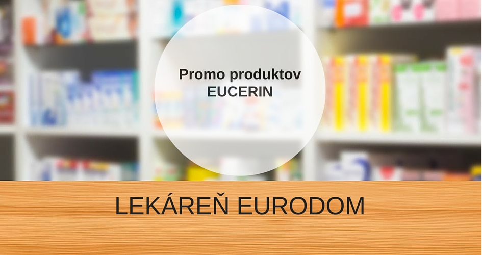 Eucerin – promo Eurodom VÁŠ LEKÁRNIK